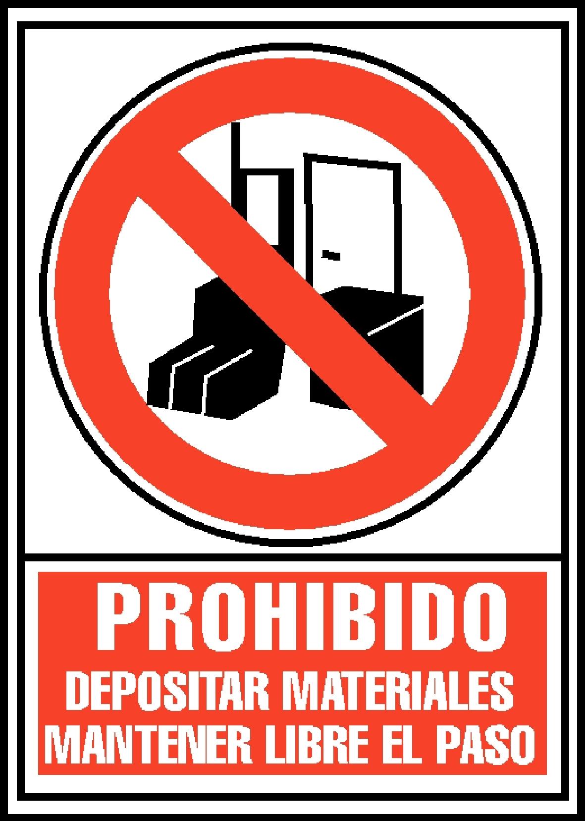SEÑAL "PROHIBIDO DEPOSITAR MATERIALES MANTENER LIBRE EL PASO" EN PVC A4 210 X 297 MM ARCHIVO 2000