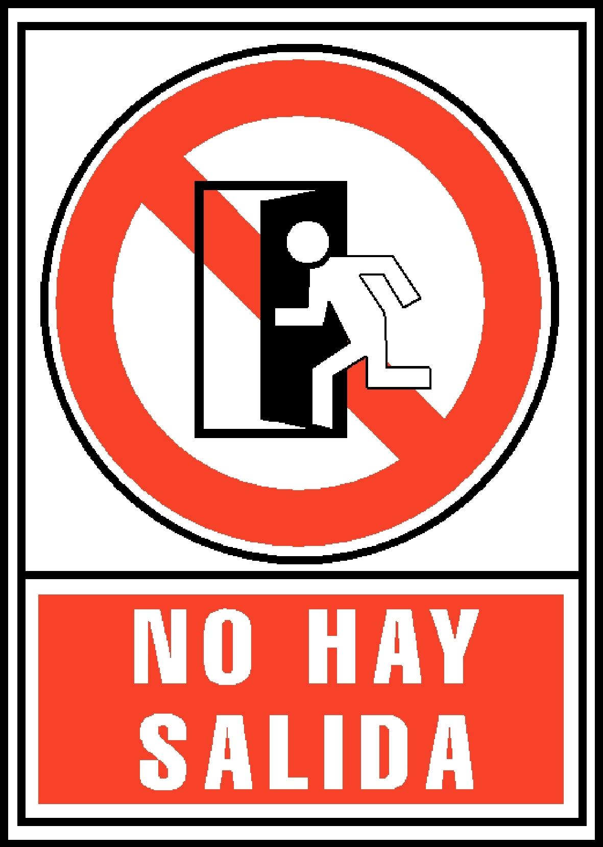 SEÑAL "NO HAY SALIDA" EN PVC A4 210 X 297 MM ARCHIVO 2000